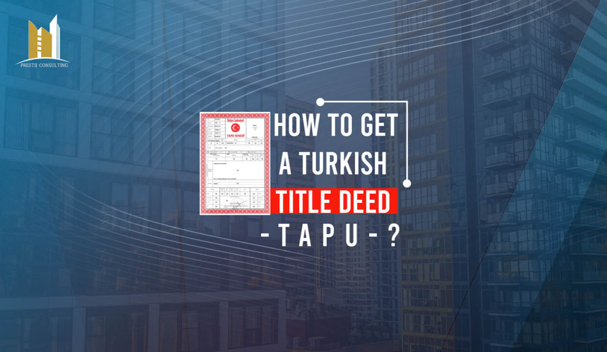 How to get a Turkish Title Deed | Tapu