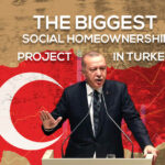 Erdogan's Mega Housing Project: An Overview and Its Implications