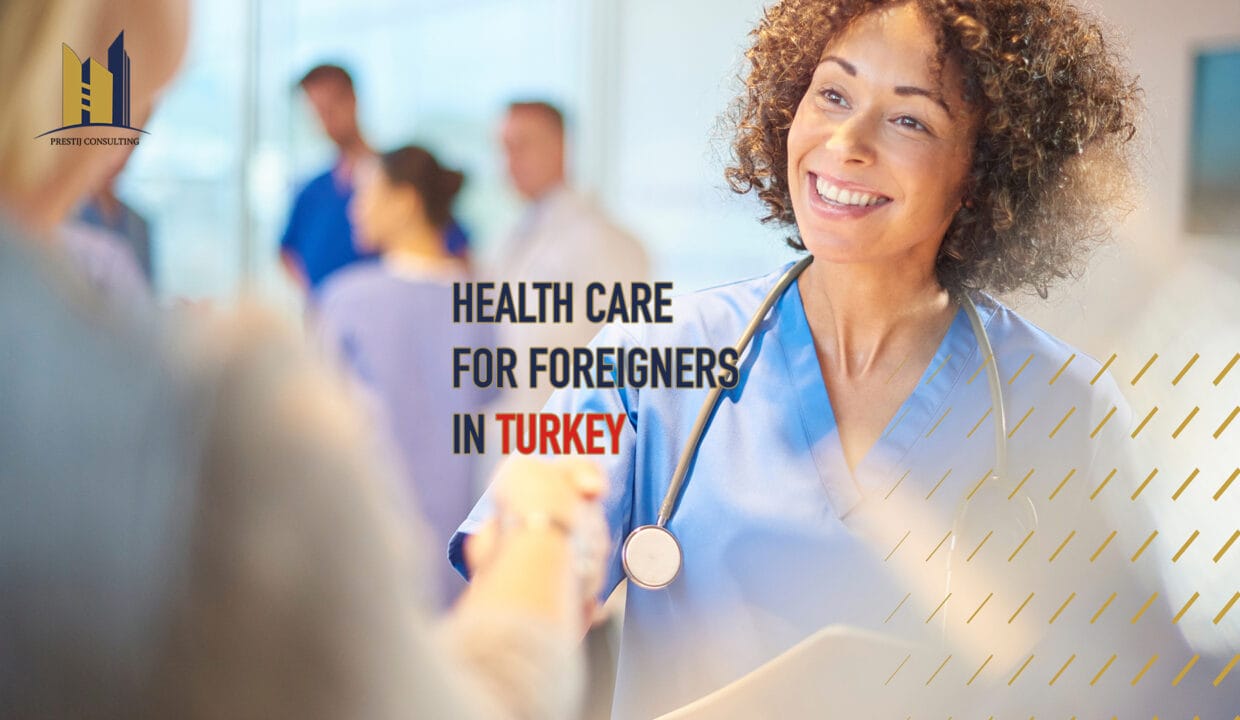 Healthcare for Foreigners in Turkey