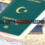 The Green Turkish Passport: Eligibility, Advantages, and Visa-Free Countries to Visit