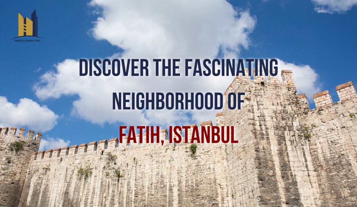 Exploring the Rich Heritage of Fatih Istanbul