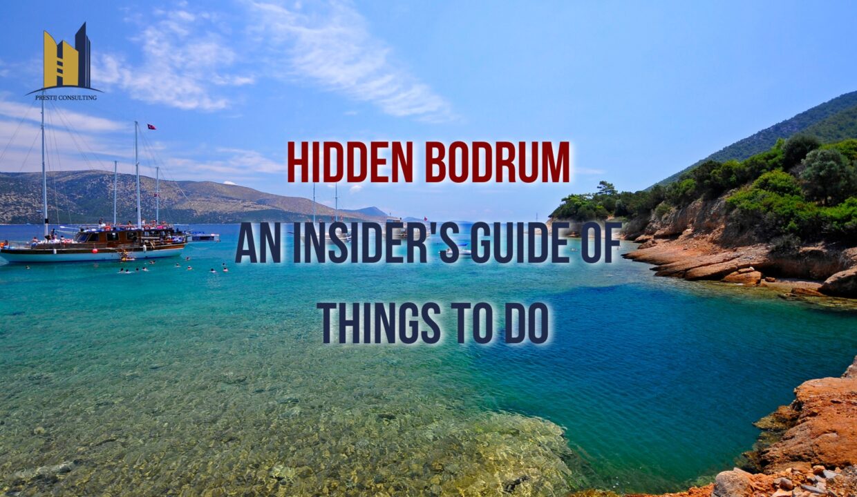 Discovering Hidden Bodrum: An Insider's Guide to the Best Things to Do