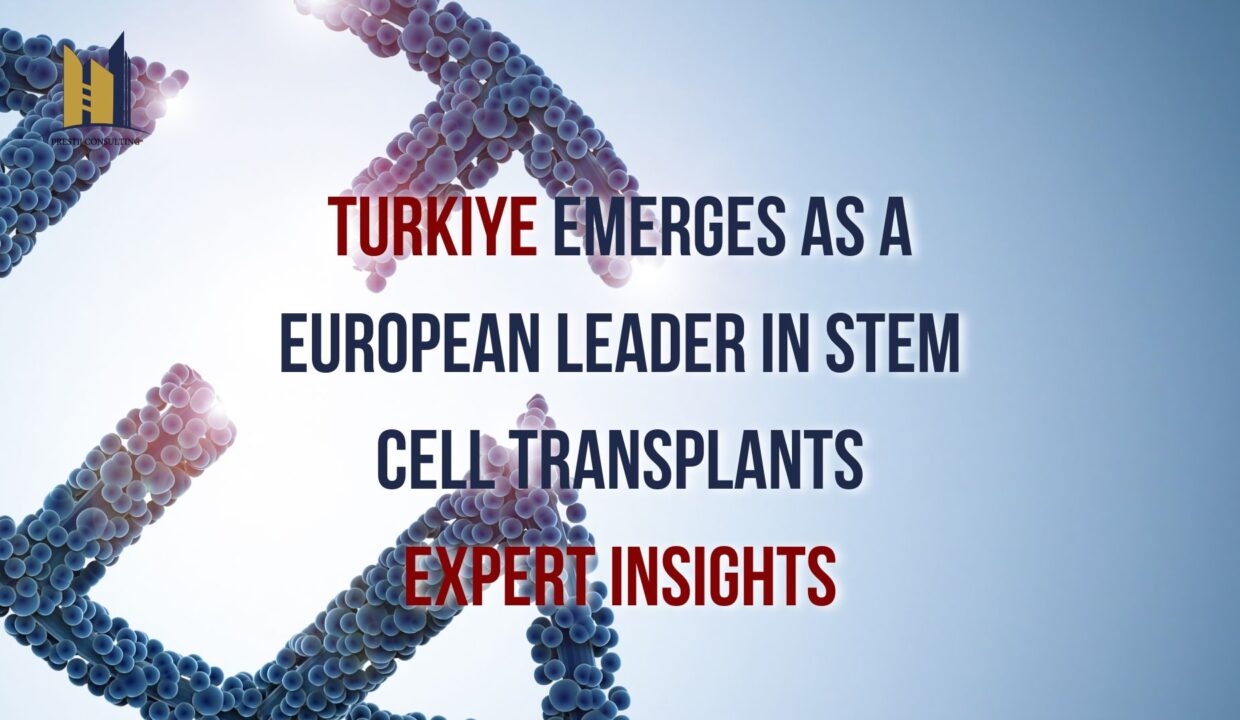 Turkiye Stem Cell Transplants