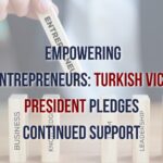 Turkish Vice President supporting entrepreneurs