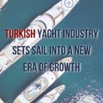 A luxurious yacht cruising in the sparkling blue waters of Turkey, symbolizing the growth and prosperity of the Turkish yacht industry.