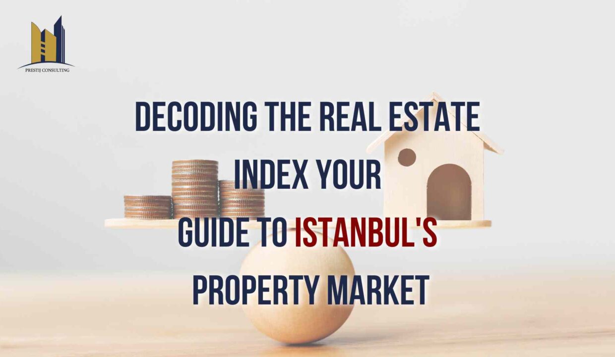 An image representing the Istanbul Real Estate Index as an investment guide.