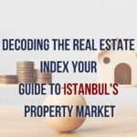 An image representing the Istanbul Real Estate Index as an investment guide.