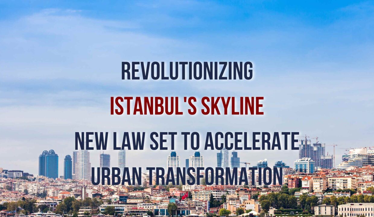 A visual representation of Istanbul's evolving skyline, symbolizing the city's urban transformation and the positive impact of the new legislation. Istanbul Urban Transformation: A New Era of Modernization