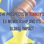 An image depicting the potential benefits of Turkey's EU Aspiration on the world stage.