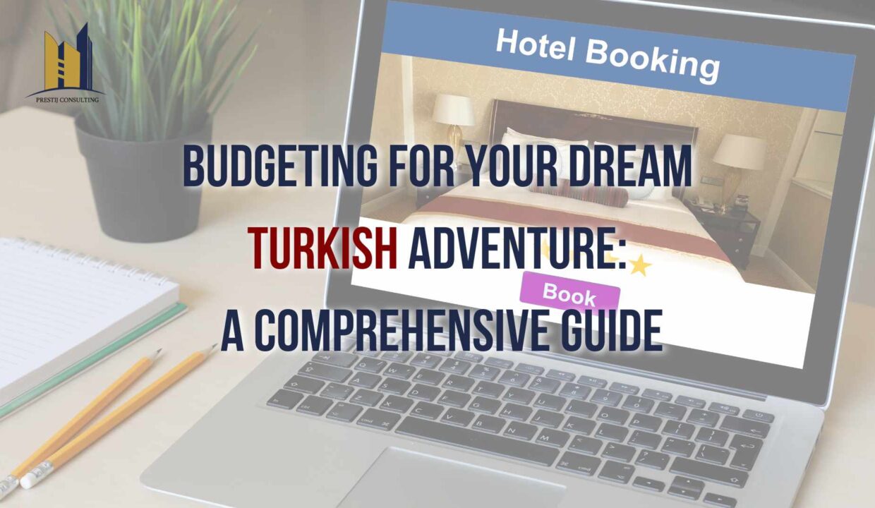 Budget Turkey Travel: Tours, Food, Accommodation & Activities by Prestij Consulting