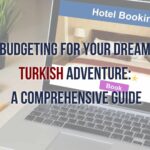 Budget Turkey Travel: Tours, Food, Accommodation & Activities by Prestij Consulting