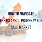 Istanbul Property for Sale