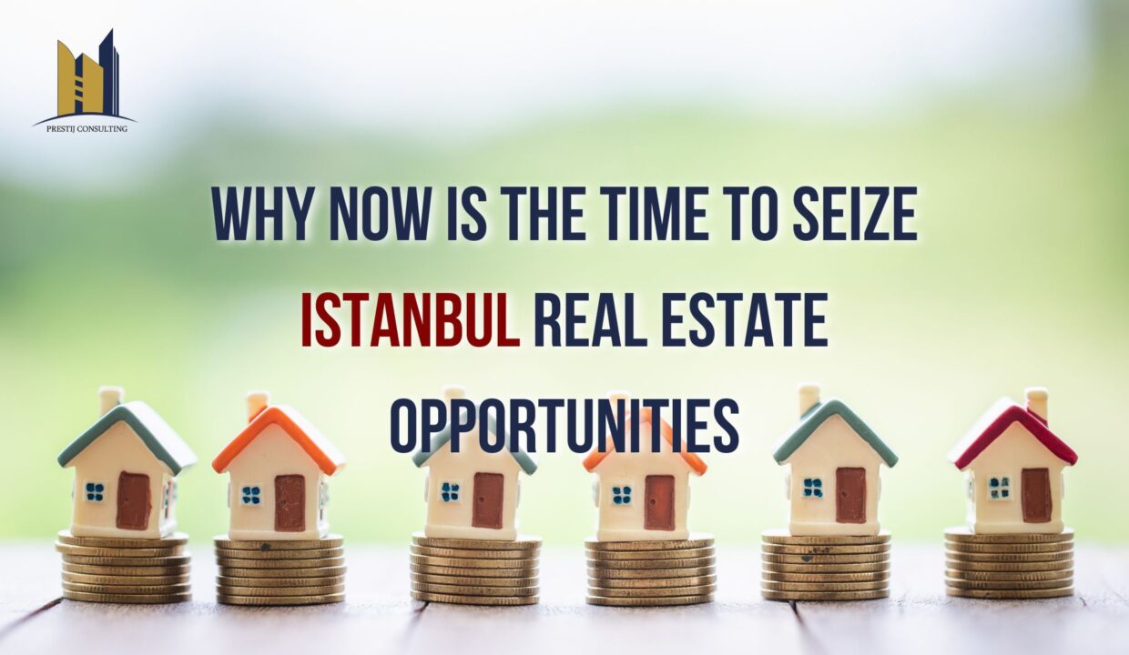 Istanbul Real Estate Opportunities