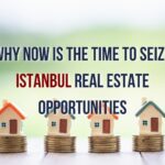 Istanbul Real Estate Opportunities