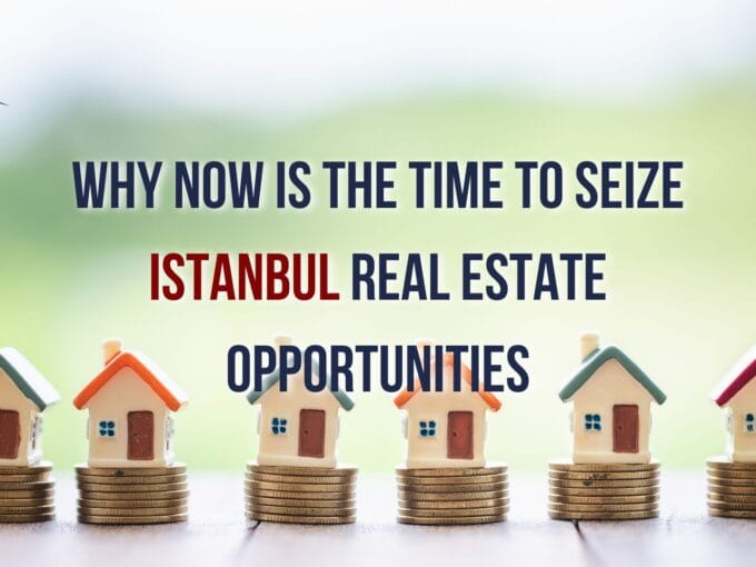 Istanbul Real Estate Opportunities